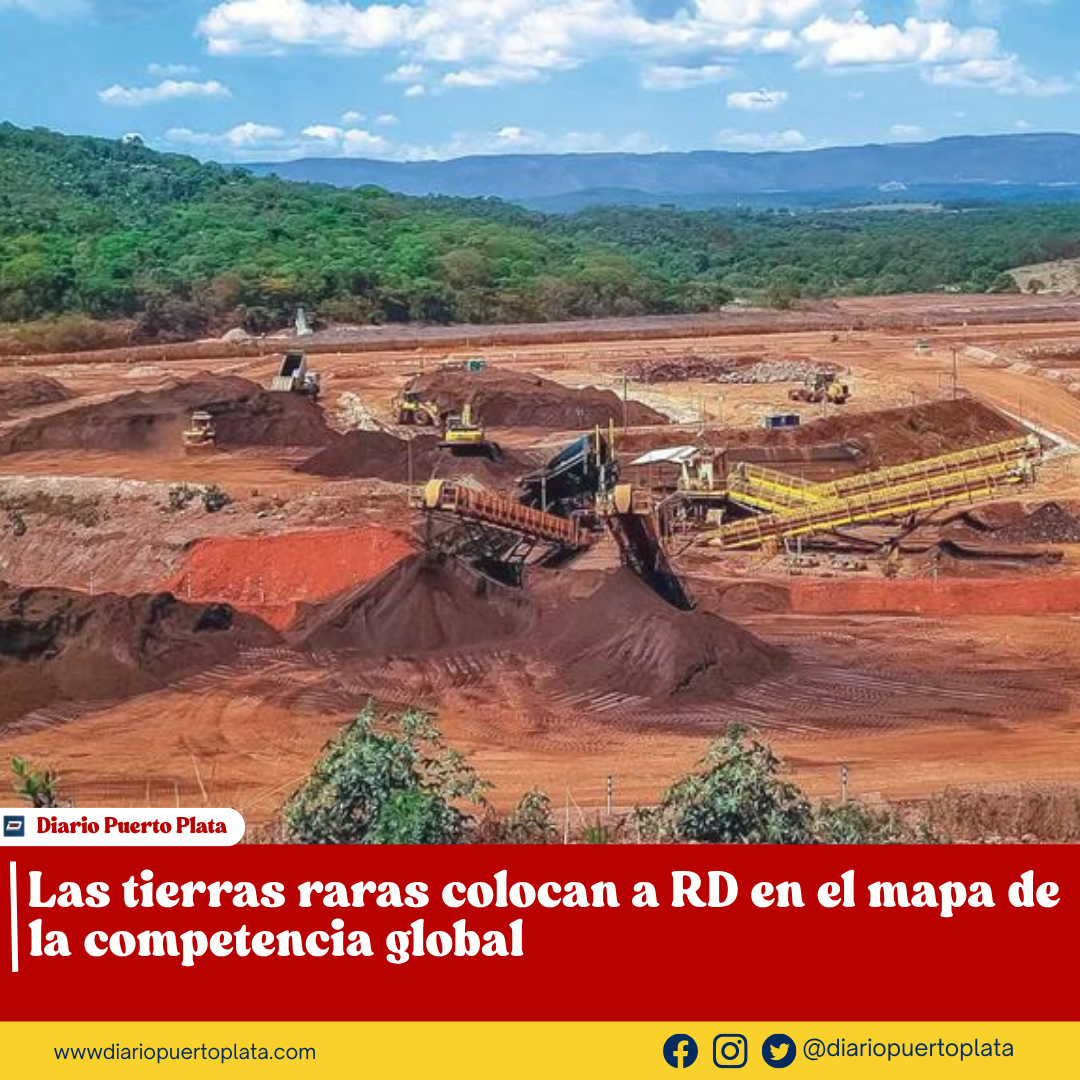 Tierras Raras Rd Las tierras raras colocan a RD en el mapa de la competencia global ...